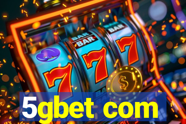 5gbet com